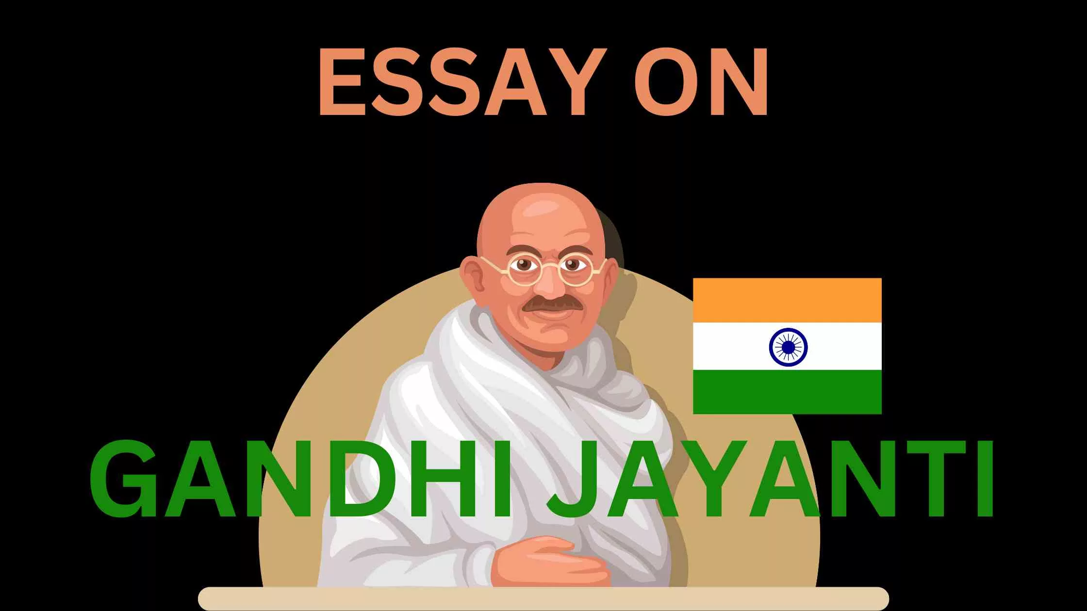 Essay on Gandhi Jayanti in English
